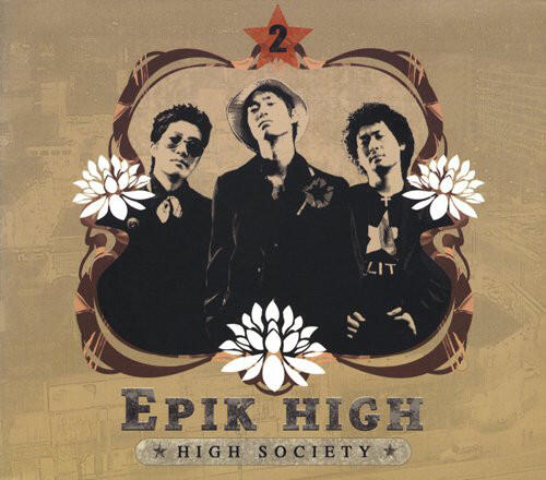 Epik High HIGH SOCIETY